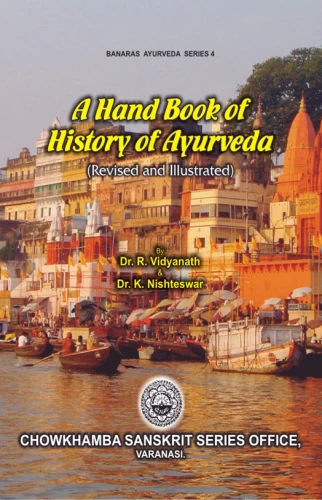 A Hand Book of History of Ayurveda