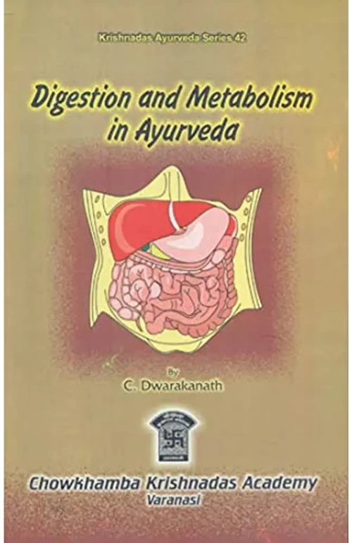 Digestion And Metabolism in Ayurveda