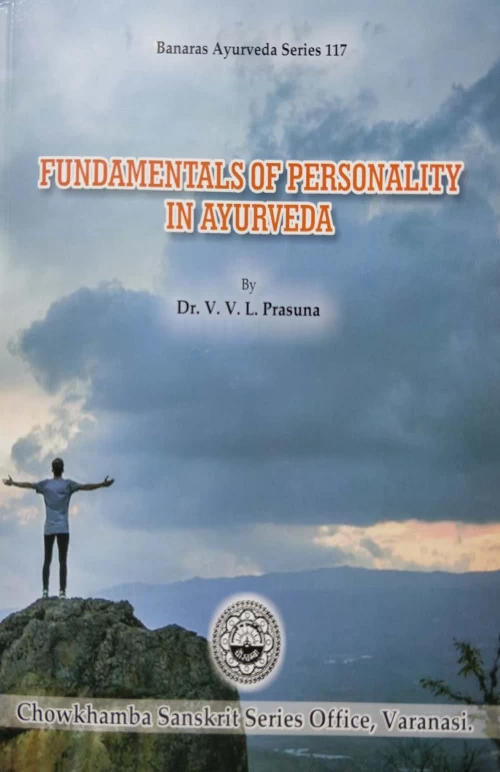 Fundamentals of Personality In Ayurveda