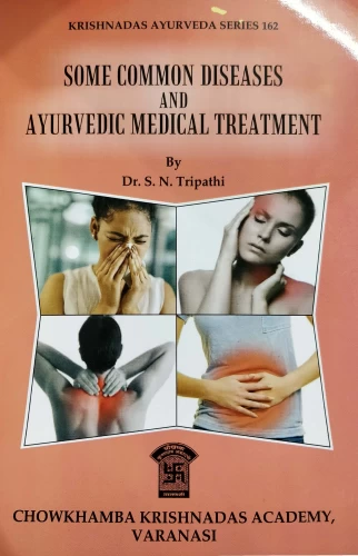 Some Common Diseases And Ayurvedic Medical Treatment