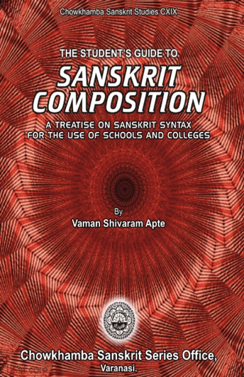 Students Guide to Sanskrit Composition