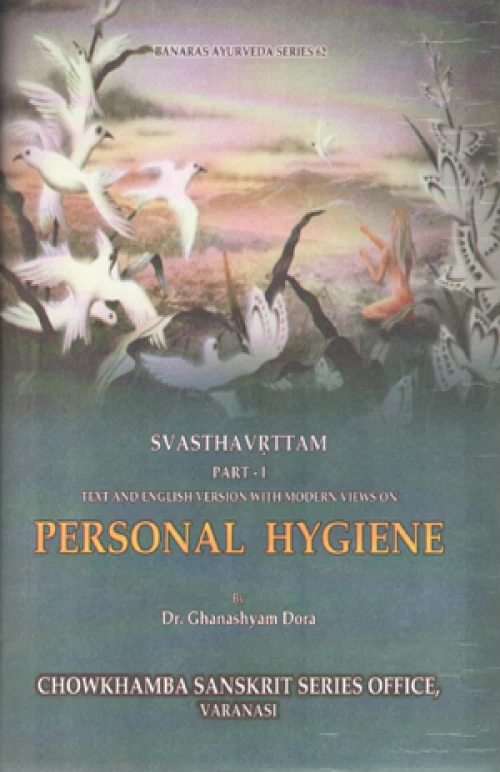 Svasthavrittam - Personal Hygiene