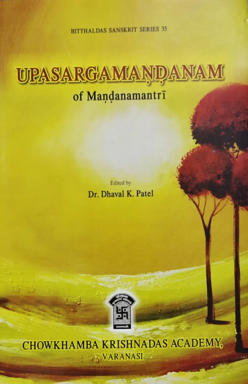 Upasargamandanam Naam Dhatuparayanam