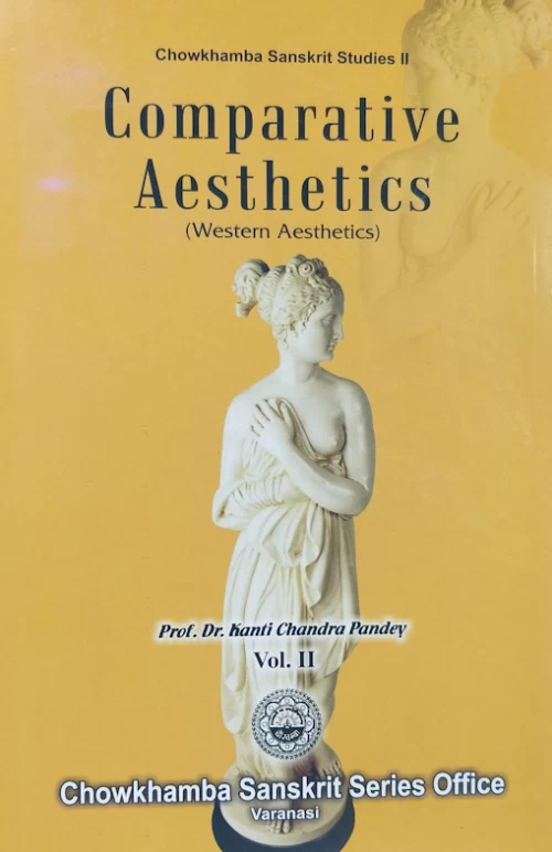 Comparative Aesthetics ( Western Aesthetics) Vol IInd